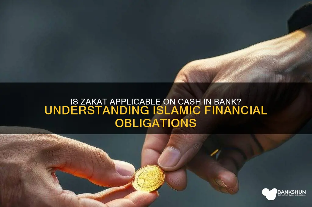 is zakat applicable on cash in bank