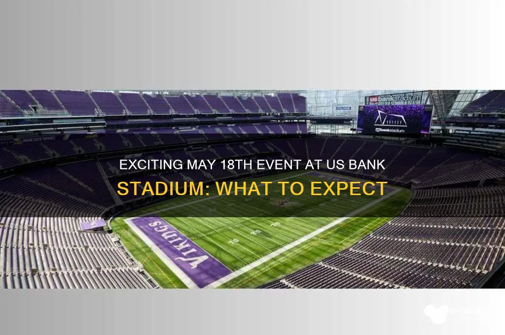 may 18 event at us bank stadium