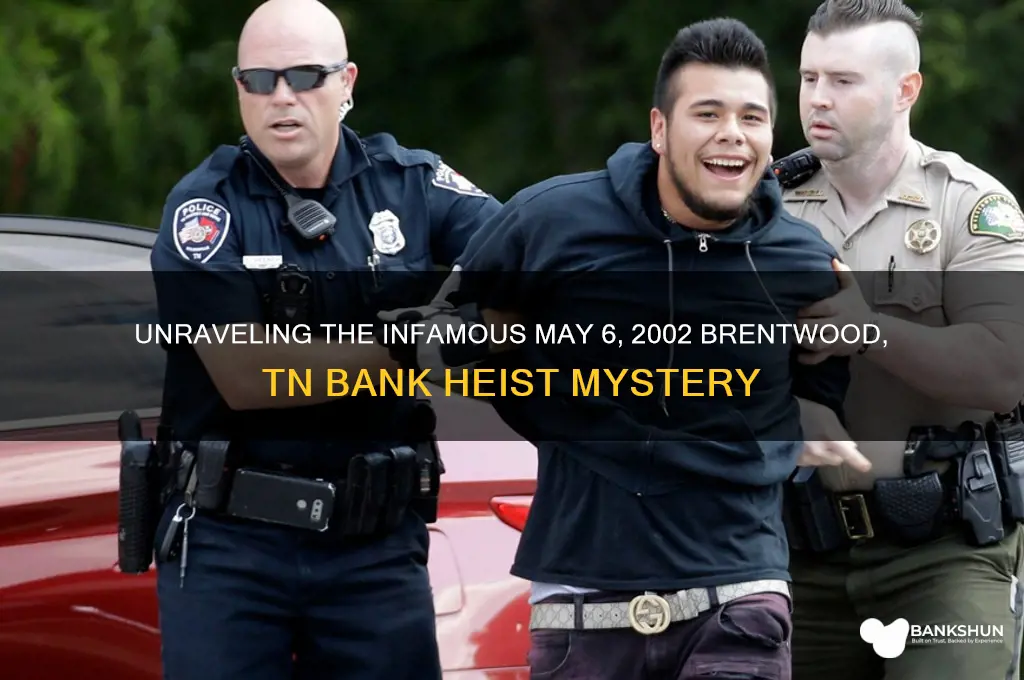 may 6 2002 bank robbery brentwood tn