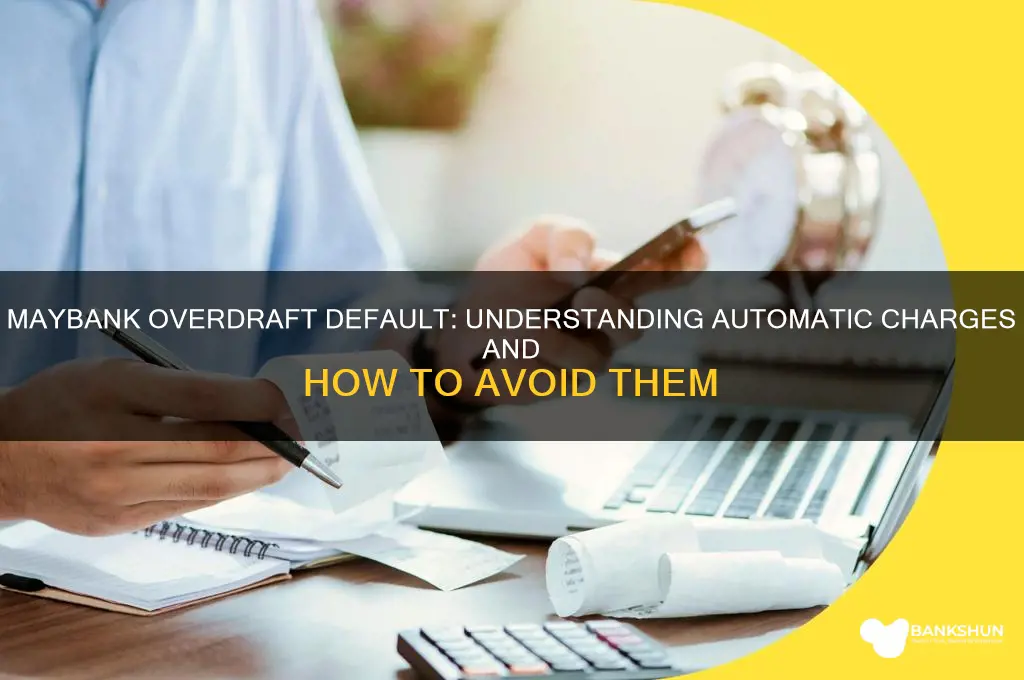 may bank is overdraft on by default