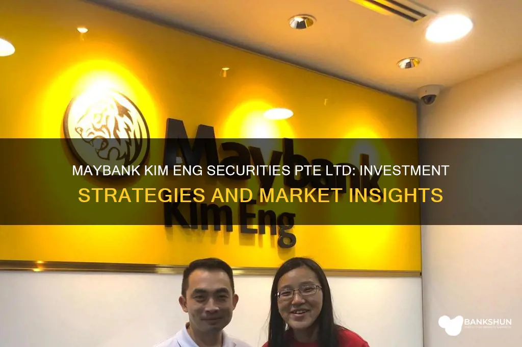 may bank kim eng securities pte ltd