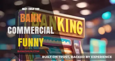 Hilarious Bank Commercial: May I Help You? Laughter Guaranteed!