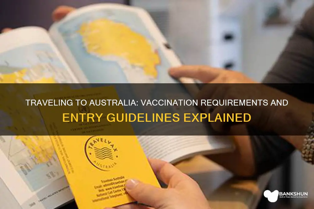 must you be vaccinated to enter australia