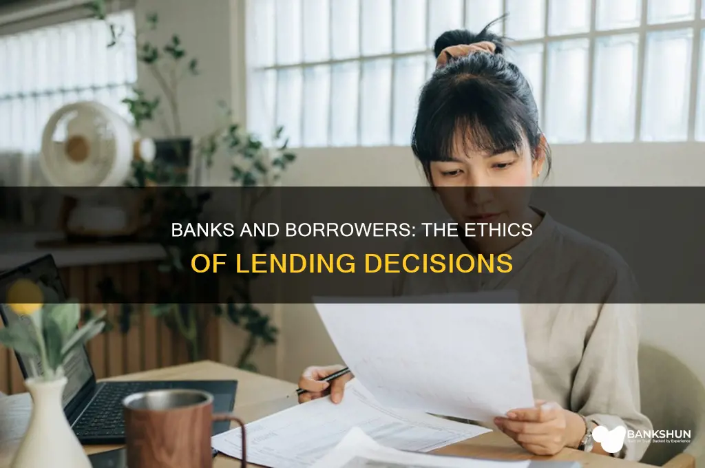 should banks make moral judgements about borrowers
