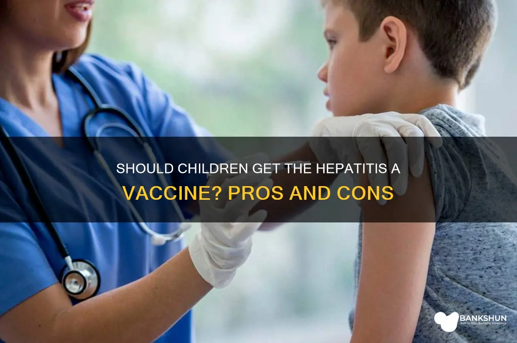 should children be vaccinated for hepatitis a