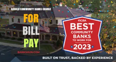 Should Community Banks Charge for Bill Pay? Pros and Cons Explored