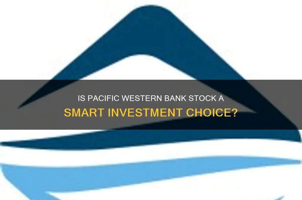 should i buy pacific western bank stock