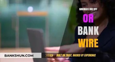 EFT vs. Bank Wire: Choosing the Best Payment Method for You