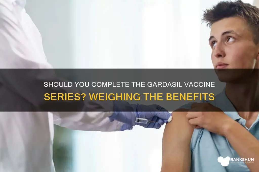 should i do the last gardasil vaccine