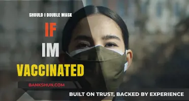 Double Masking Post-Vaccination: Is It Necessary for Extra Protection?