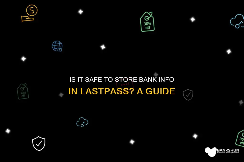 should i enter bank info on lastpass