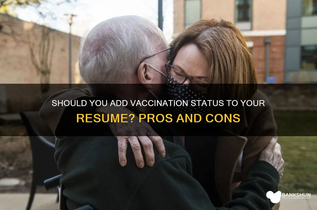should i include vaccination status on resume