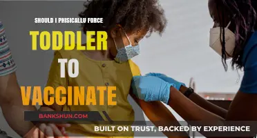 Should You Physically Force a Toddler to Get Vaccinated?