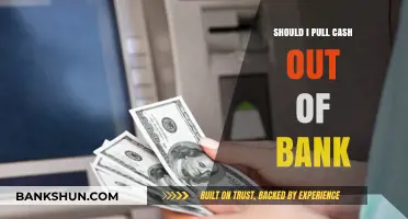 Should You Withdraw Cash from the Bank? Pros, Cons, and Risks