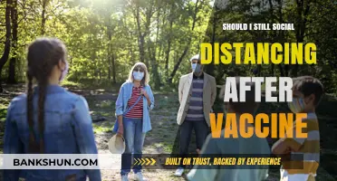 Vaccinated but Cautious: Is Social Distancing Still Necessary Post-Vaccine?