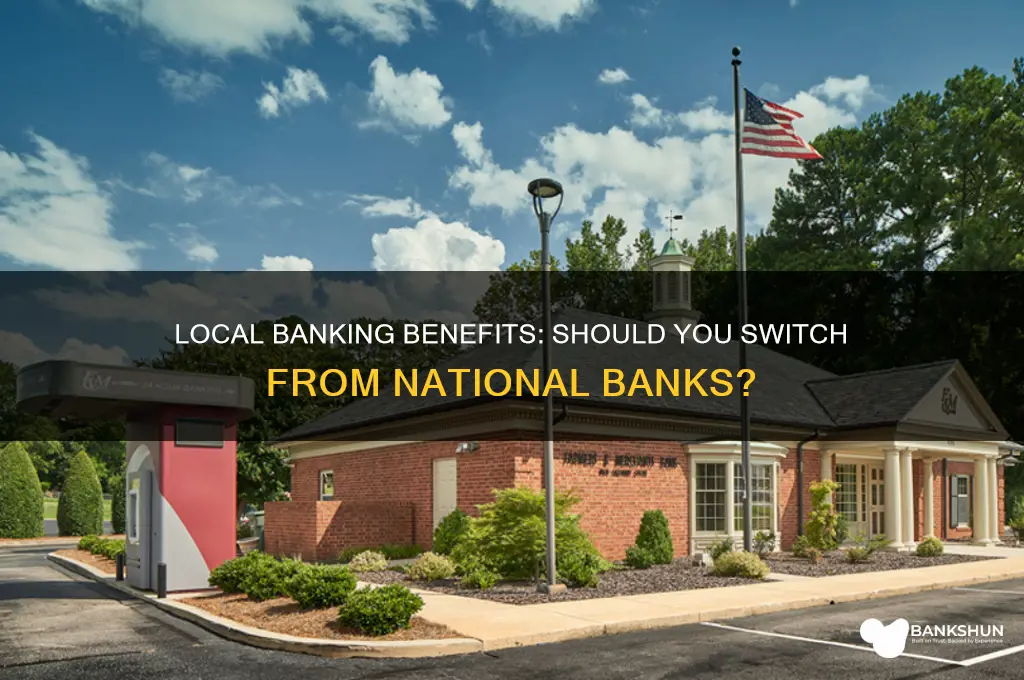 should i switch to a local bank