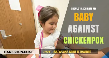 Vaccinating Your Baby Against Chickenpox: Benefits, Risks, and Expert Advice