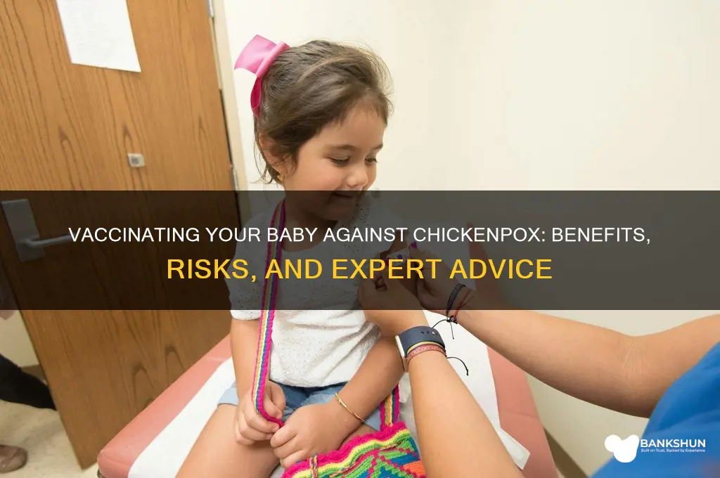 should i vaccinate my baby against chickenpox