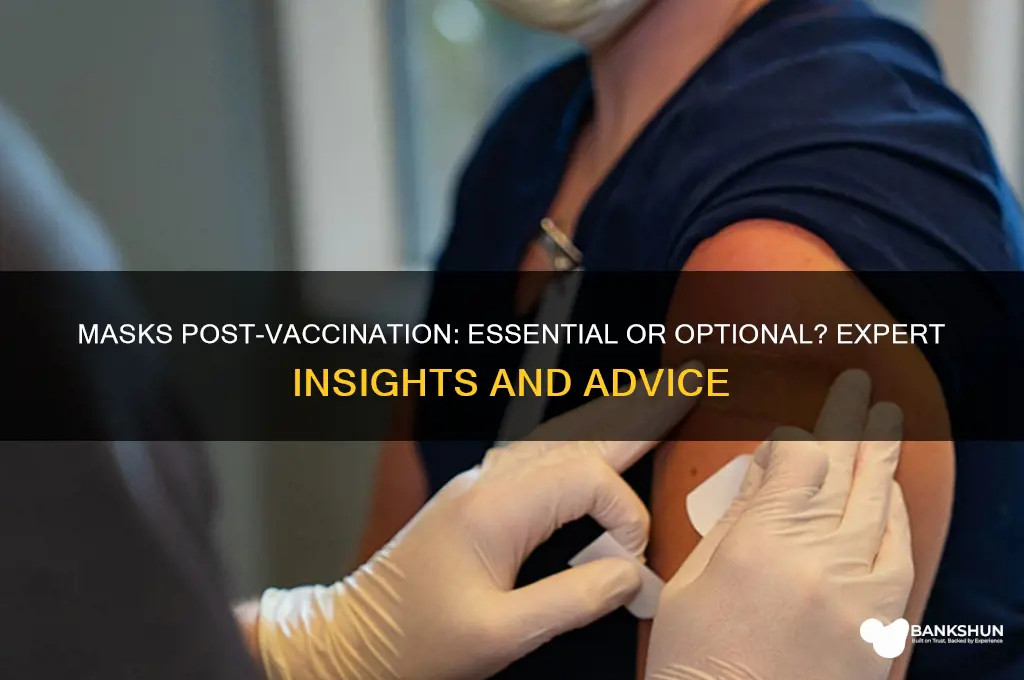 should i wear a mask after vaccination