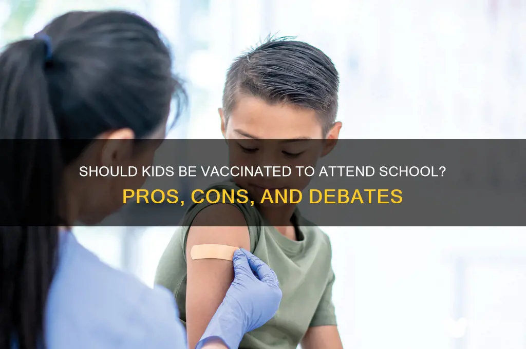 should kids be vaccinated to attent school