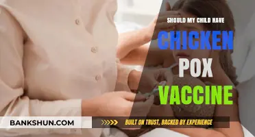 Should Your Child Get the Chickenpox Vaccine? Pros and Cons