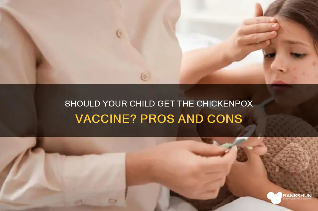 should my child have chicken pox vaccine