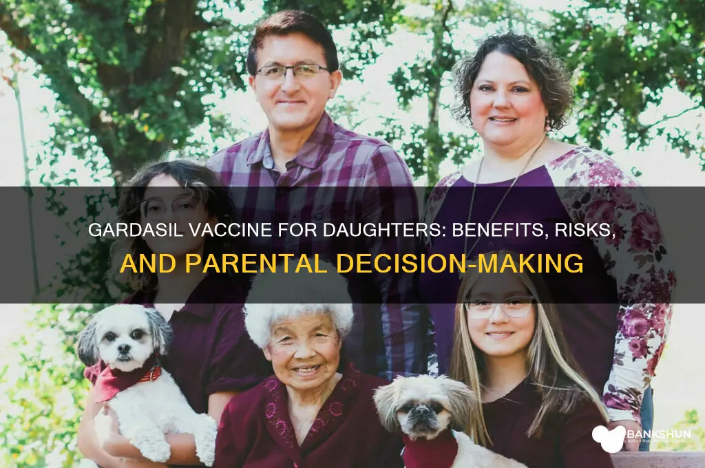 should my daughter have the gardasil vaccine