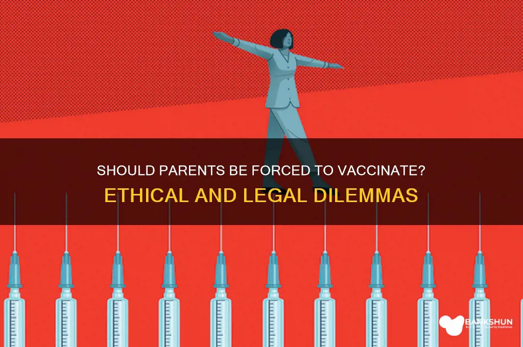 should parents be forced to vaccinate essay