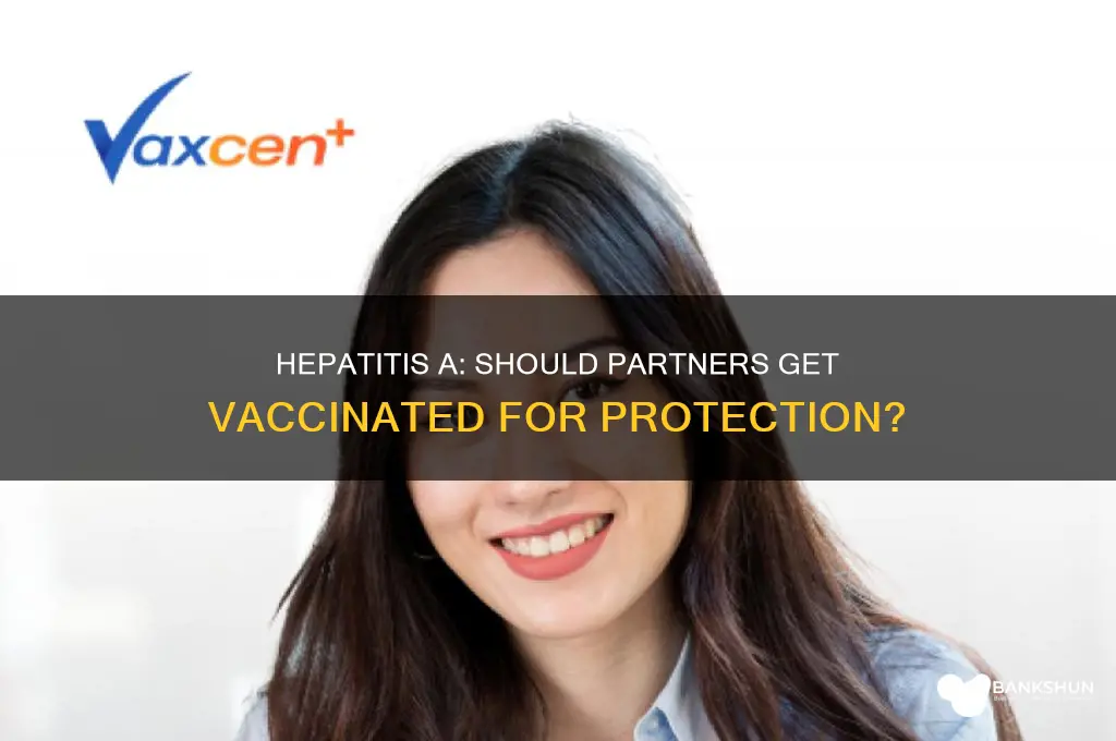 should partners of hepatitis a be vaccinated