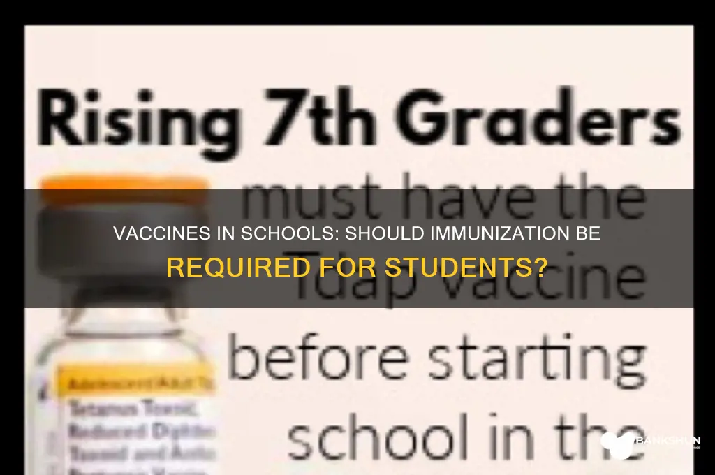 should students be vaccinated to attend school