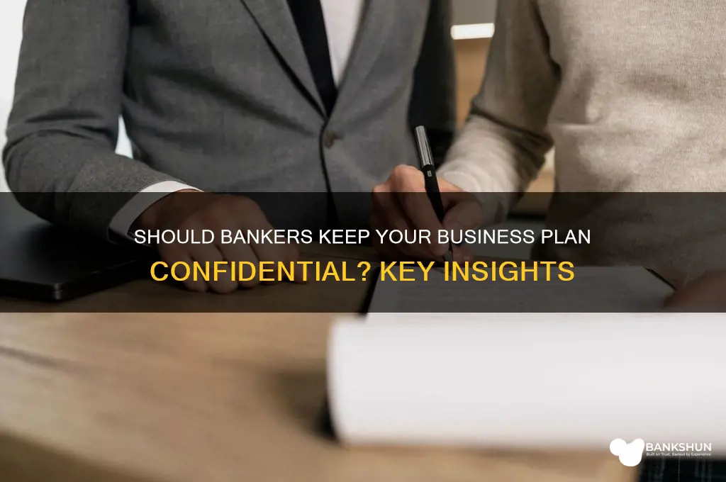 should the banker keep your business pplan