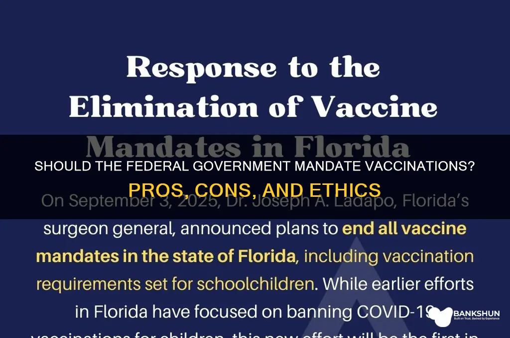 should the federal government enforce mandatory vaccinations
