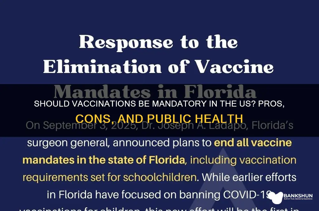 should vaccinations be mandatory in the us