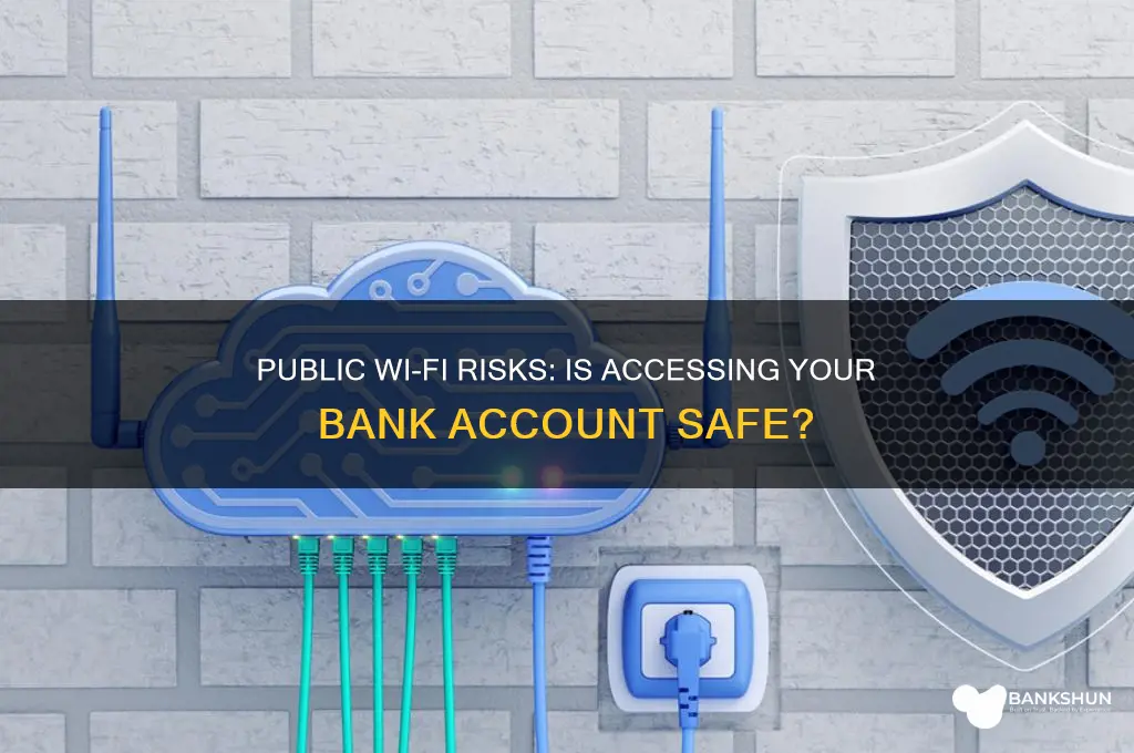 should you access bank on public wifi