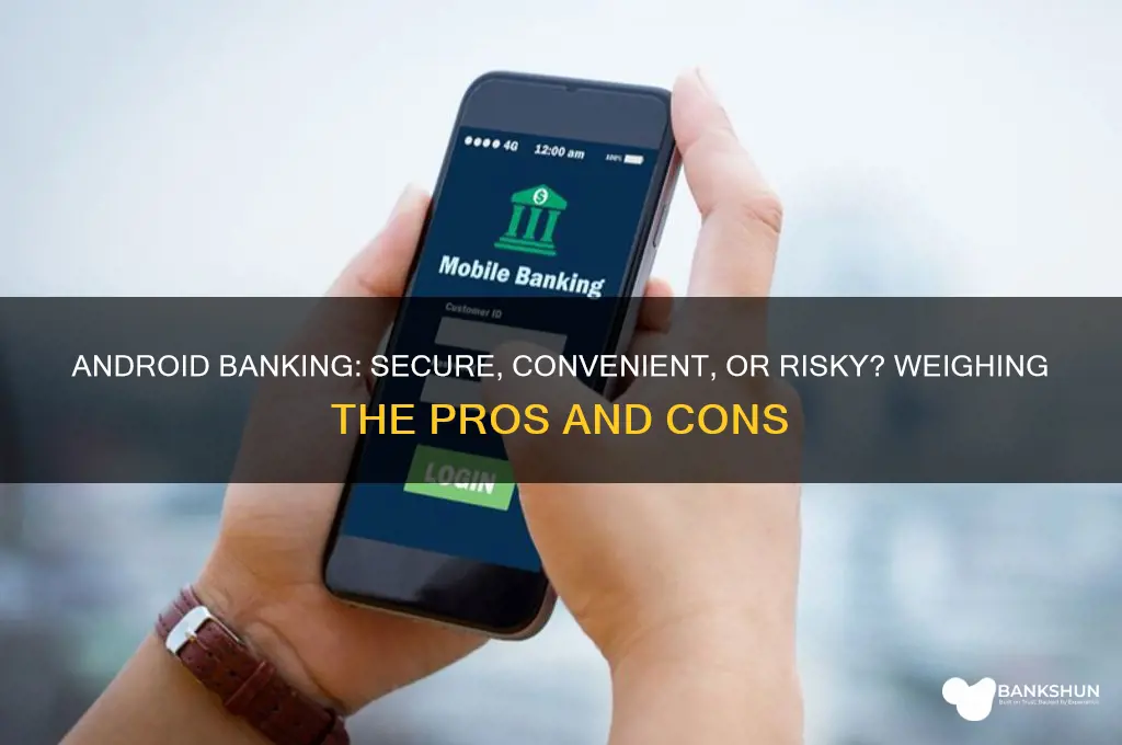 should you bank on an android device