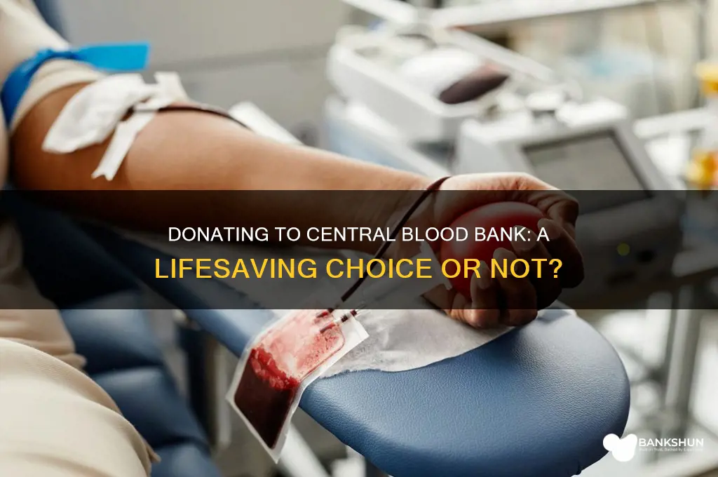 should you donate to central blood bank