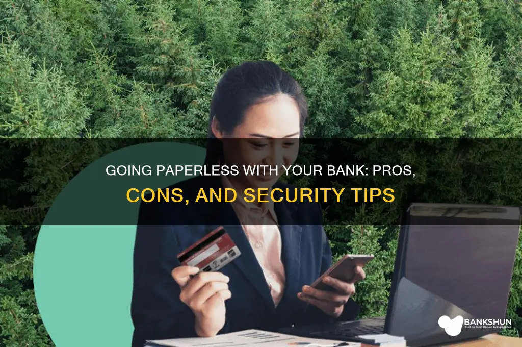 should you go paperless with your bank