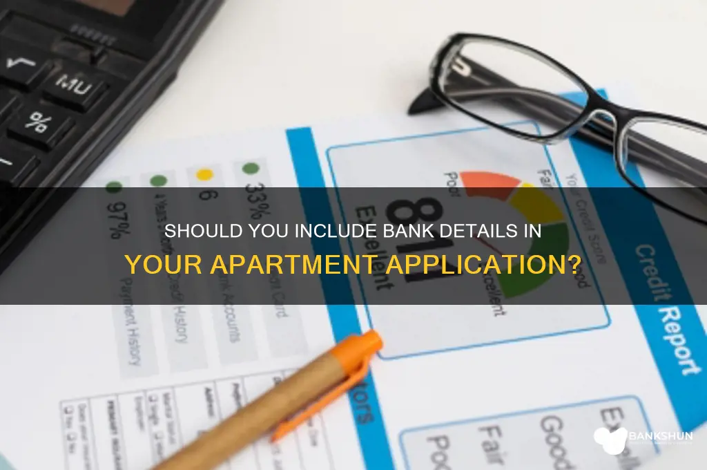 should you include bank details apartment application