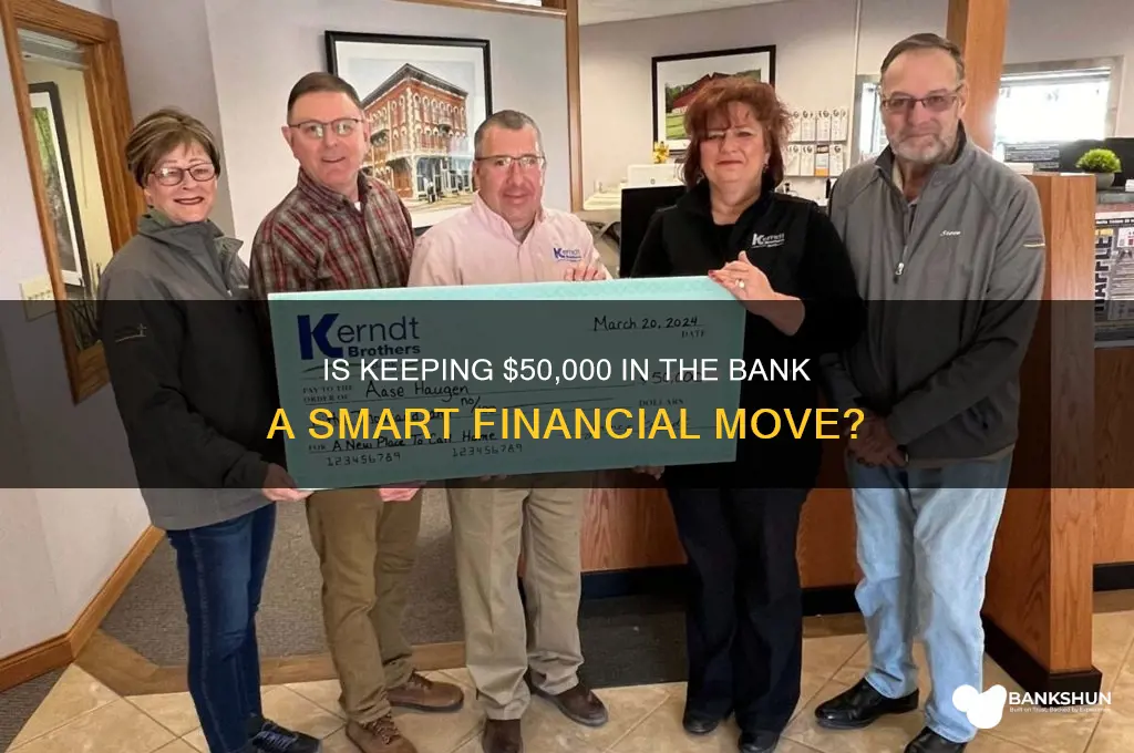 should you keep 50000 in the bank