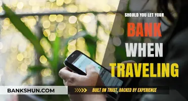 Should You Notify Your Bank Before Traveling Abroad? Tips and Advice
