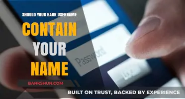Should Your Bank Username Include Your Name? Security Risks Explained