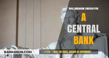 Did Abraham Lincoln Support the Idea of a Central Bank?