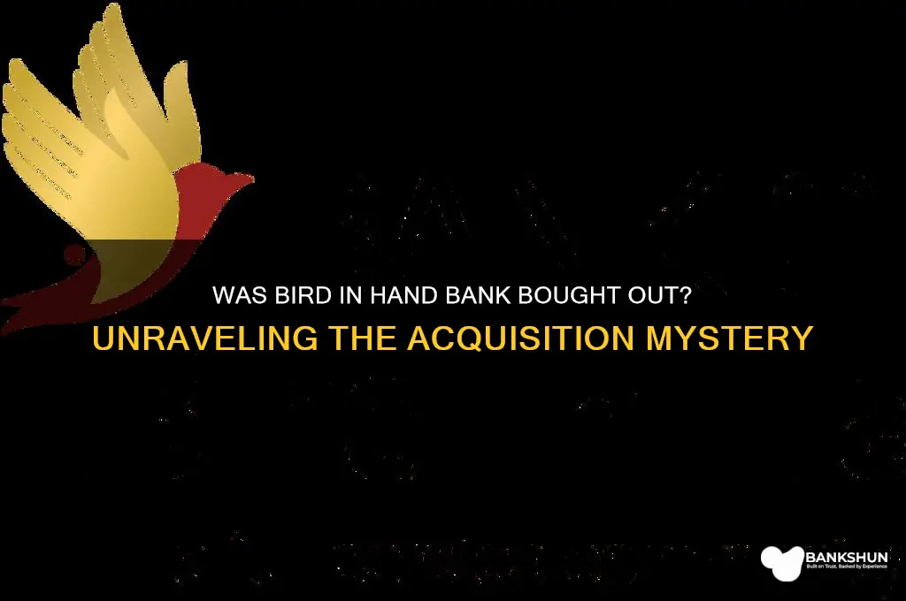 was bird in hand bank bought out