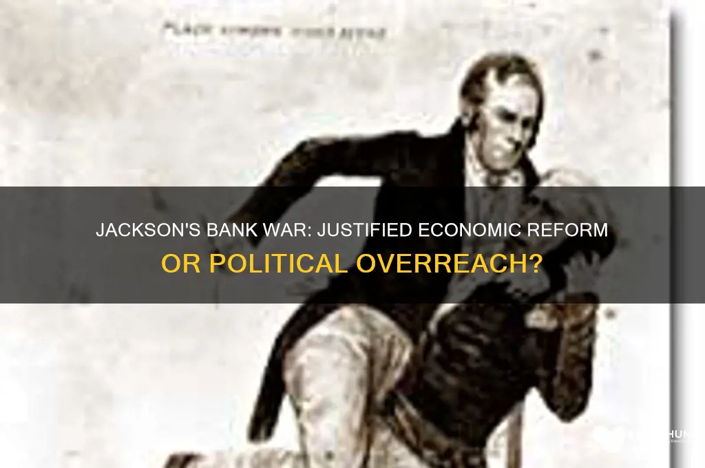 was jackson right to kill the bank