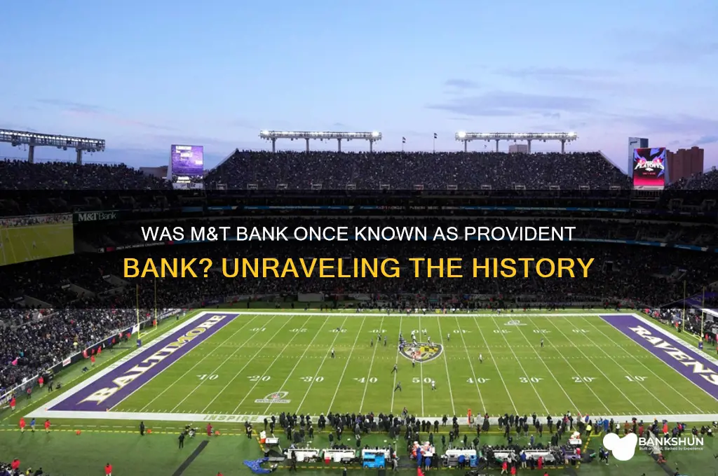 was m&t bank formerly provident bank