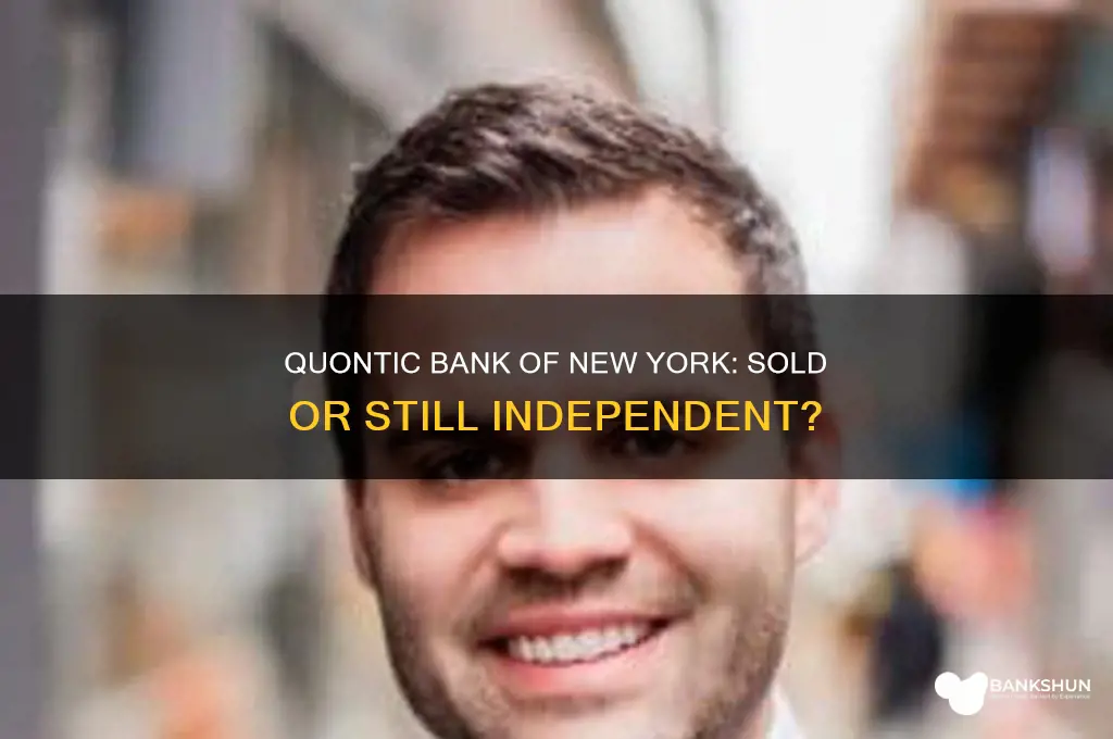 was quontic bank of new york sold