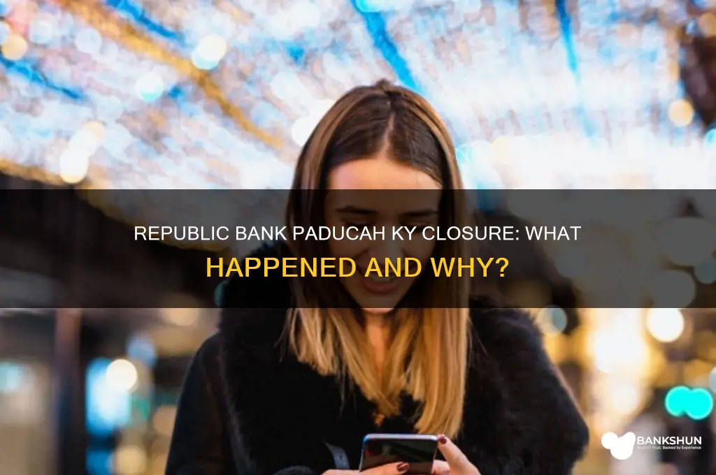 was republic bank in paducah ky clised