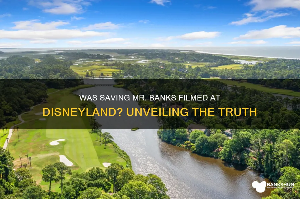 was saving mr banks filmed at disneyland