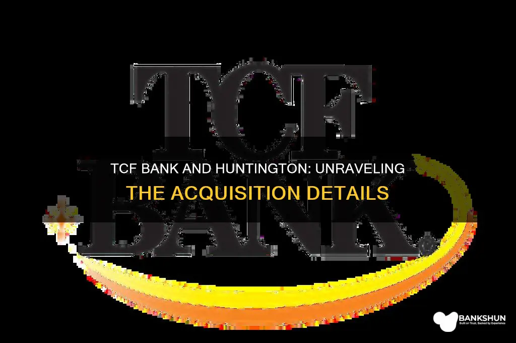 was tcf bank bought out by huntington