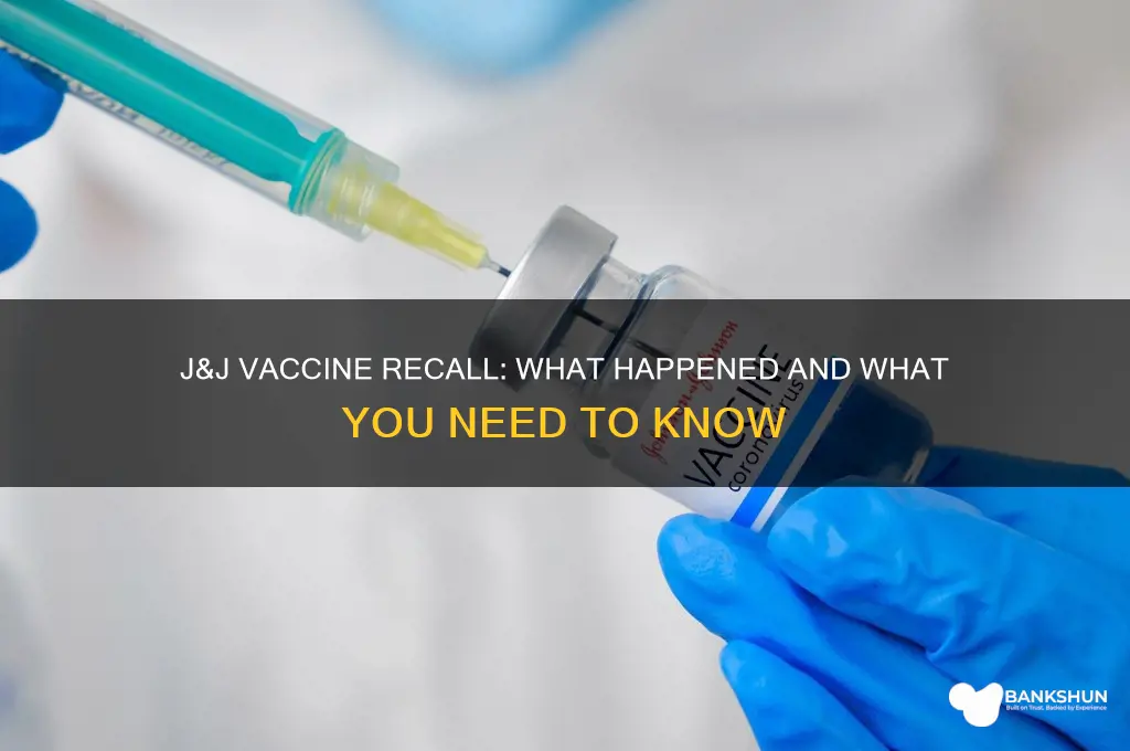 was the j and j vaccine recalled